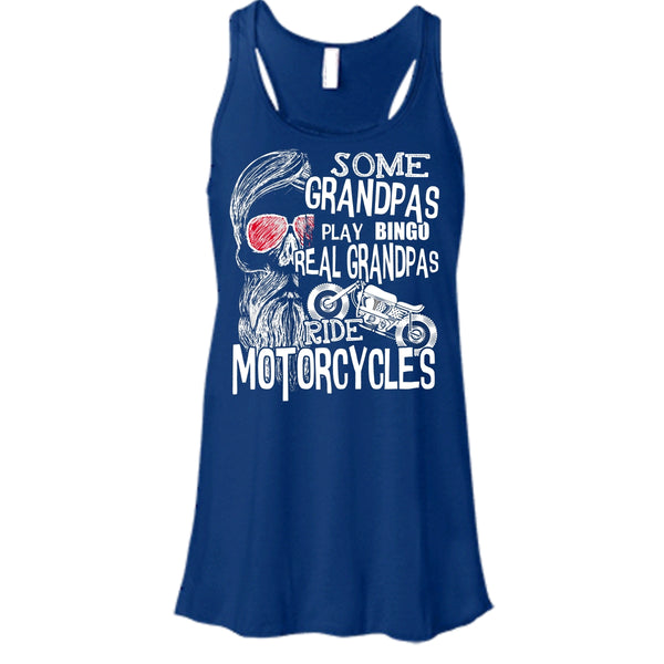 Some Grandpas Play Bingo T Shirt, Real Grandpas Ride Motorcycles Tank Top