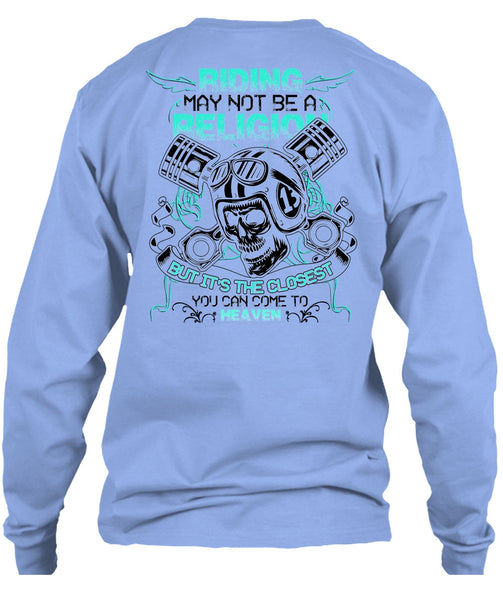 Riding May Not Be A Religion T Shirt, I Love Biking T Shirt