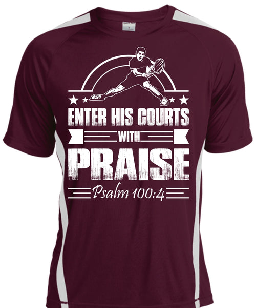 Enter His Courts With Praise T Shirt, Being A Tennis Coach T Shirt, Cool Shirt