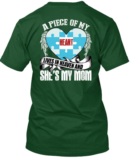 She's My Mom T Shirt, A Piece Of My Heart T Shirt