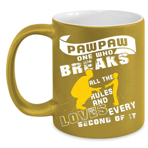 Pawpaw Coffee Mug, Cool Gift For Papa Coffee Cup