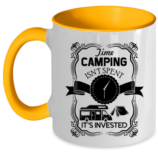 It's Invested Coffee Mug, Time Camping Isn't Spent Accent Mug