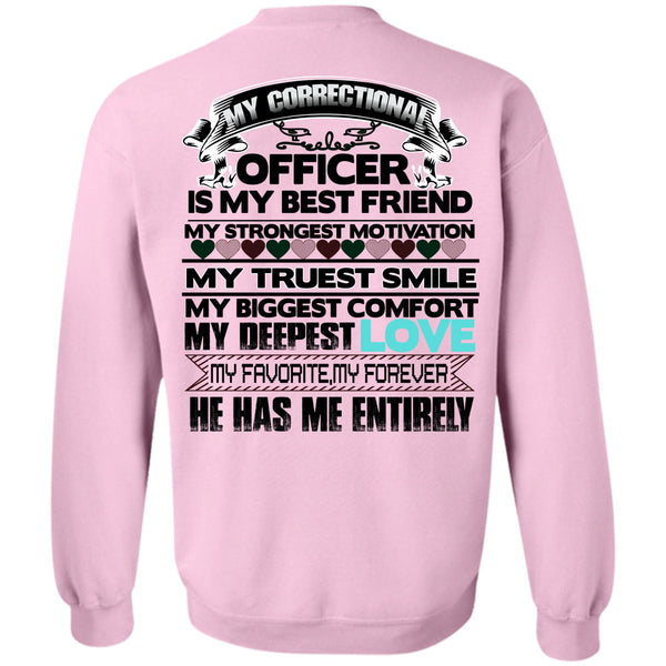 Being A Correctional Officer T Shirt, My Correctional Officer Is my Best Friend Sweatshirt