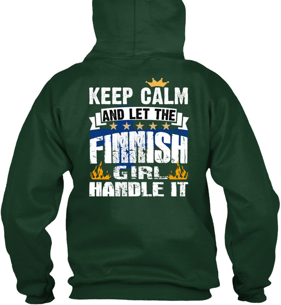 Let The Finnish Girl Handle It T Shirt, Being A Girlfriend T Shirt