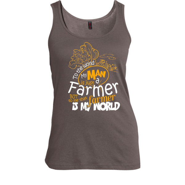 My Man Just A Farmer T Shirt, That Farmer Is My world T Shirt, Cool T Shirt