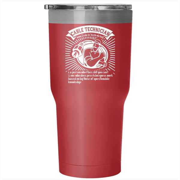 Cable Technician Tumbler 30 oz Stainless Steel, Awesome Cable Technicians Travel Mug