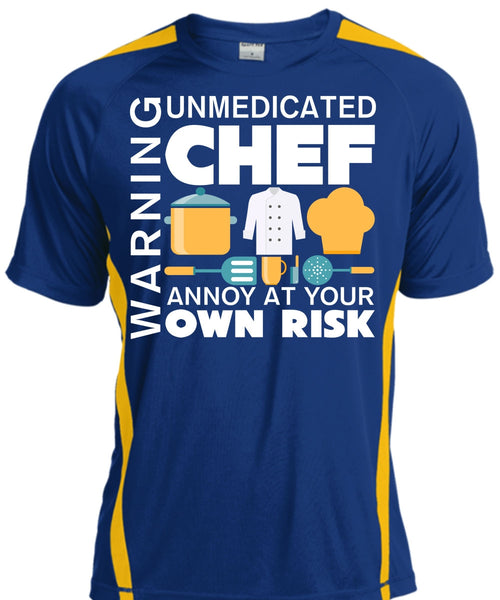 Unmedicated Chef Annoy At Your Own Risk T Shirt, Favorite T Shirt