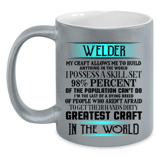 Greatest Craft In The World Coffee Mug, Welder Accent Mug