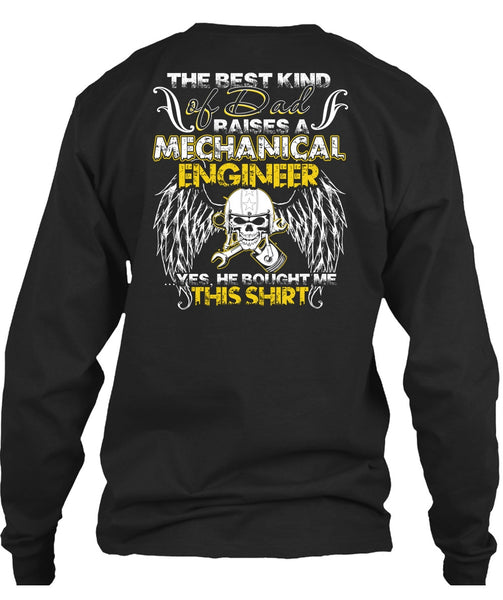 Dad Raises A Mechanical Engineer T Shirt, Being A Mechanic T Shirt