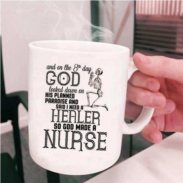 Funny Nurses Coffee Mug, On The 8th Day God Made A Nurse Cup