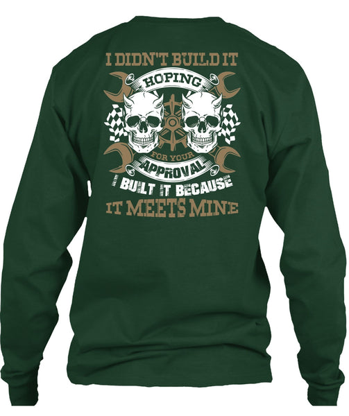I Didn't Build It T Shirt, Being A Mechanic T Shirt