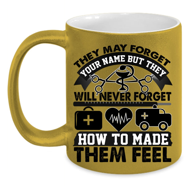 Awesome Nurses Coffee Mug, They May Forget Your Name Accent Mug