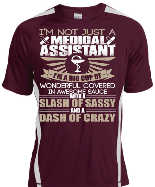 I'm Not Just A Medical Assistant T Shirt, I'm A Big Cup T Shirt, Cool Shirt