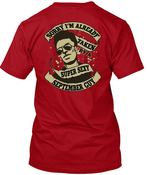 I'm Already Taken By A September Guy T Shirt, Being A Boyfriend T Shirt