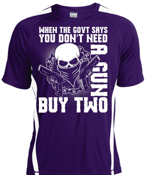 You Don't Need A Gun Buy Two T Shirt, Being A Gunner T Shirt, Cool Shirt