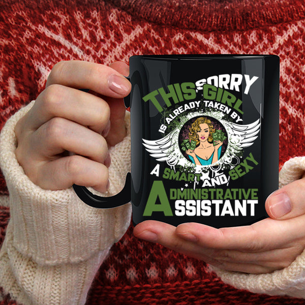 Taken By A Smart Administrative Assistant Coffee Mug, Cute Wife Coffee Cup