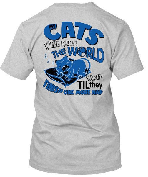 Cat's Will Rule The World T Shirt, I Love My Cat T Shirt