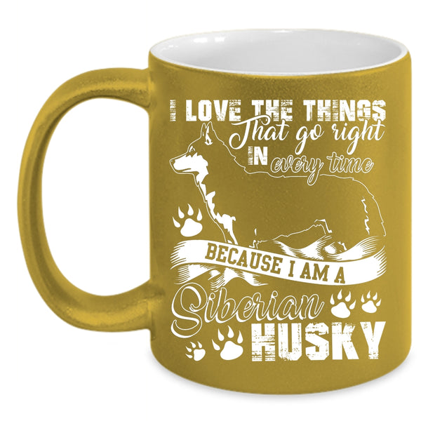 I Am A Siberian Husky Coffee Mug, Cute Siberian Husky Coffee Cup