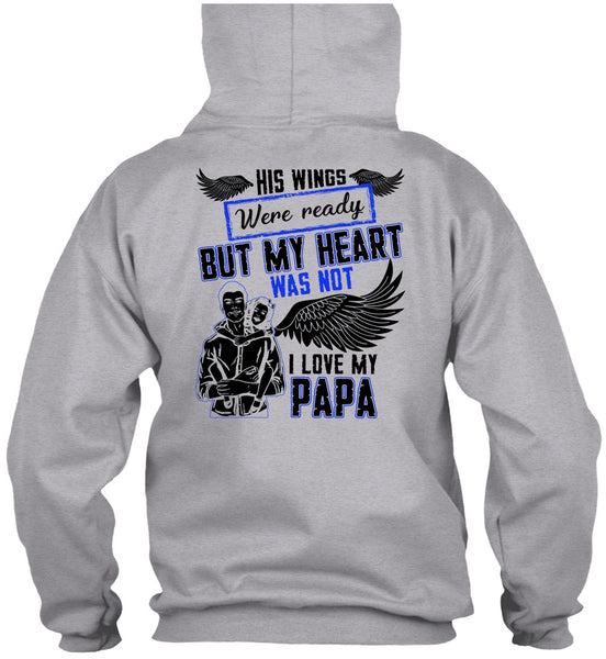 I Love My Papa T Shirt, Being A Daddy T Shirt