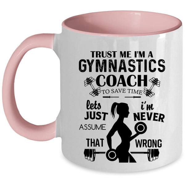 Best Gift For Gymnast Coffee Mug, I'm A Gymnastics Coach Accent Mug