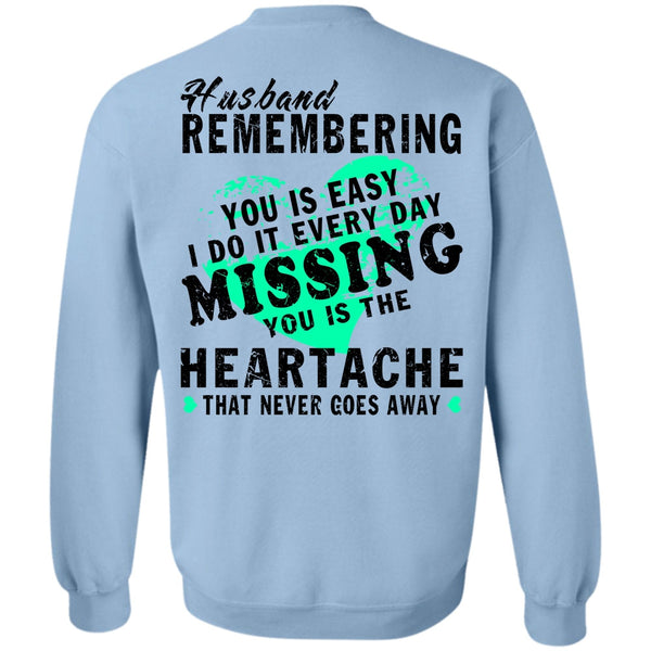 Being A Husband T Shirt, Husband Remembering Sweatshirt