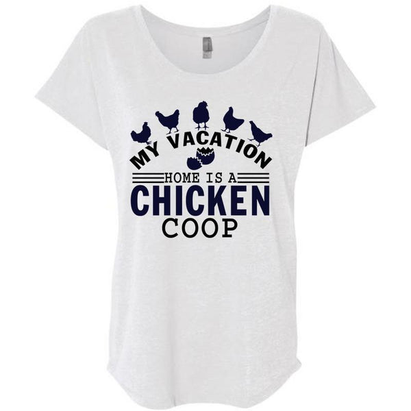 My Vacation Home Is A Chicken Coop T Shirt, I Love Chicken T Shirt, Awesome T-Shirts