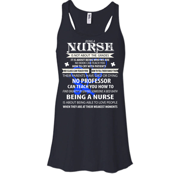 Being A Nurse Is Not About The Grades T Shirt, Being A Nurse T Shirt, Cool T Shirt