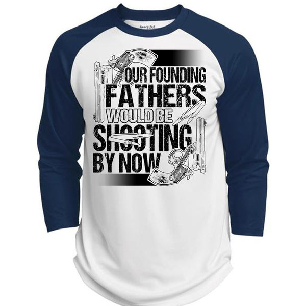 Our Founding Fathers Would Be Shooting T Shirt, I Love Hunting T Shirt, Awesome T-Shirts  (Polyester Game Baseball Jersey)
