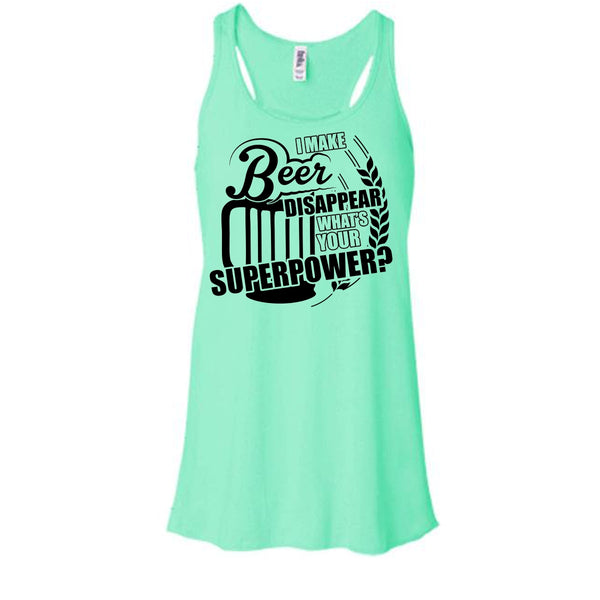 I Make Beer Disapear T Shirt, Coolest Beer Drinker Tank Top