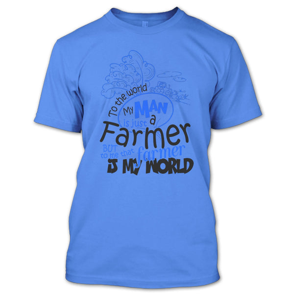 My Man Just A Farmer T Shirt, Coolest Farmer T Shirt