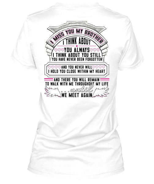 I Miss You My Brother T Shirt, I Love Brother T Shirt