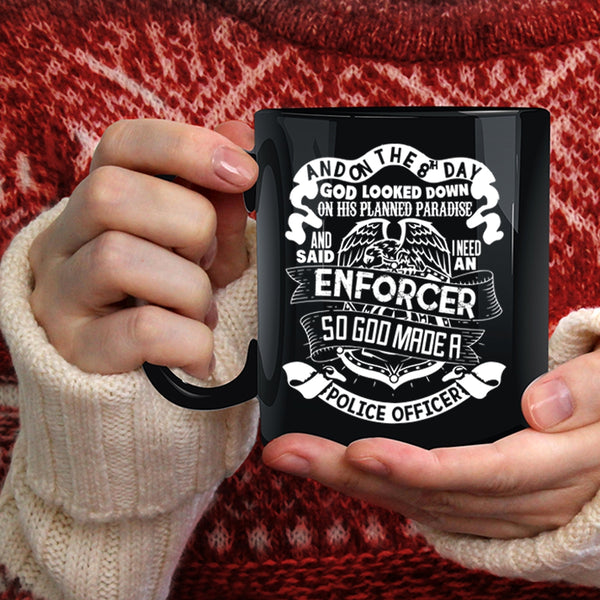 On The 8th Day God Made A Police Officer Coffee Mug, Cool Police Coffee Cup
