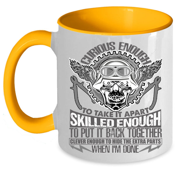 Cool Electricians Coffee Mug, Curious Enough To Take It Apart Accent Mug