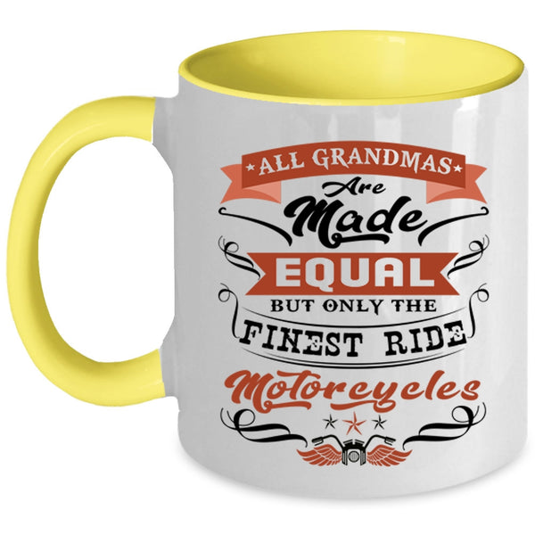 Cool Grandmas Coffee Mug, Only The Finest Grandmas Ride Motorcycles Accent Mug