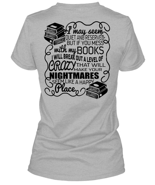 You Mess With My Book T Shirt, I Love Book T Shirt