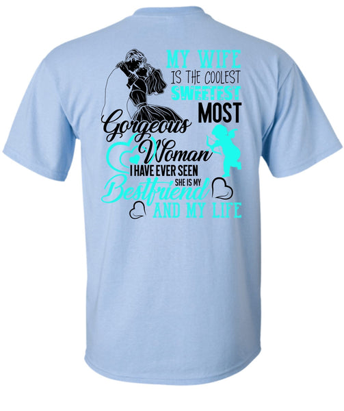 My Wife Is The Coolest T Shirt, I Love Husband T Shirt