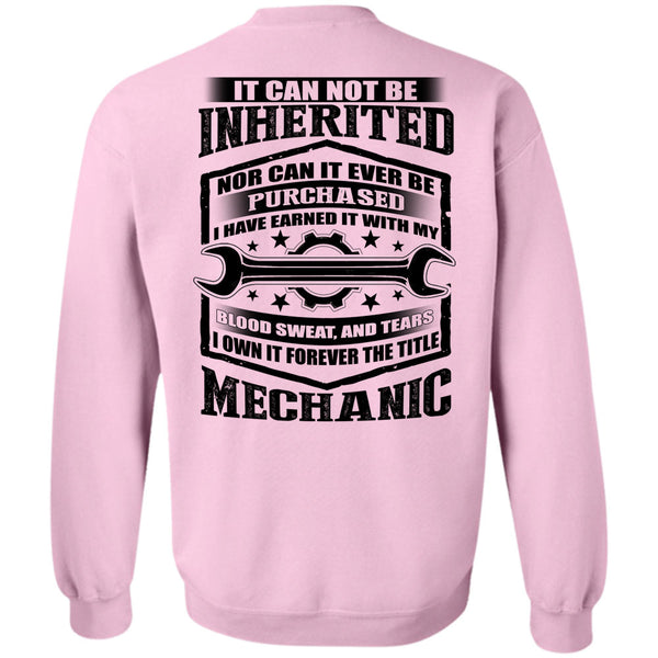 I Love Mechanic T Shirt, It Forever The Title Mechanic Sweatshirt