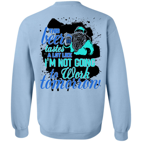 This Girl Loves Christmas T Shirt, This Beer Tastes A Lot Like Sweatshirt