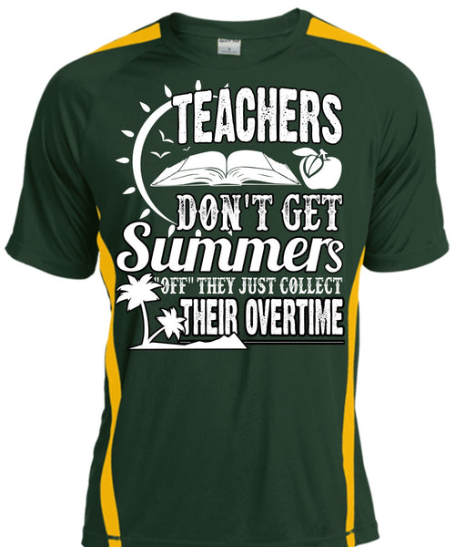Teachers Don't Get Summers T Shirt, Being A Teacher T Shirt, Cool Shirt