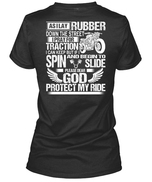 God Protect My Ride T Shirt, Down The Street T Shirt