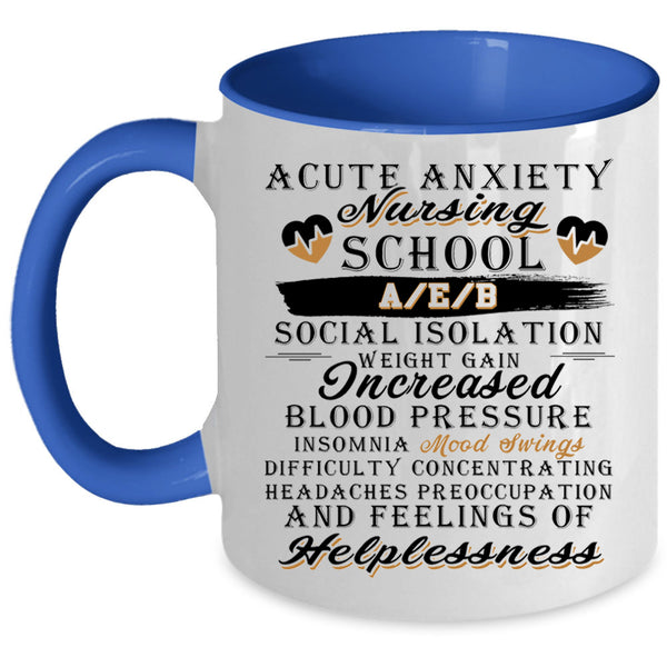 Cool Gift For Nurses Coffee Mug, Nursing School Accent Mug