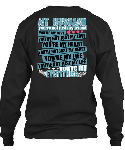 My Husband You're Not Just My Friend T Shirt, You're My Heart T Shirt