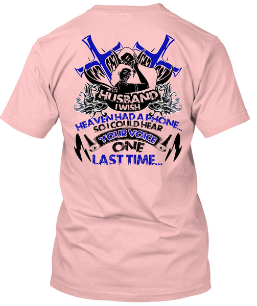 Husband I Wish Heaven Had Phone T Shirt, I Love Husband T Shirt