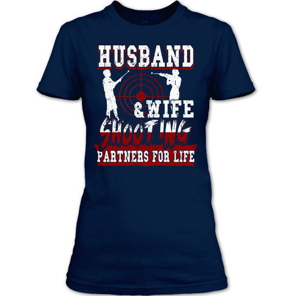 Husband & Wife T Shirt, Shooting Partners For Life T Shirt