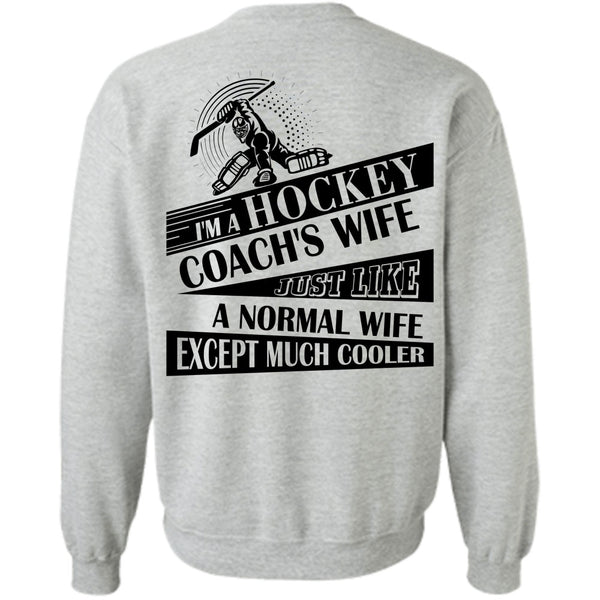 Being A Coach T Shirt, I'm A Hockey Coach's Wife Sweatshirt