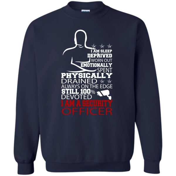 I Am A Security Officer T Shirt, Coolest Security Officer Sweatshirt