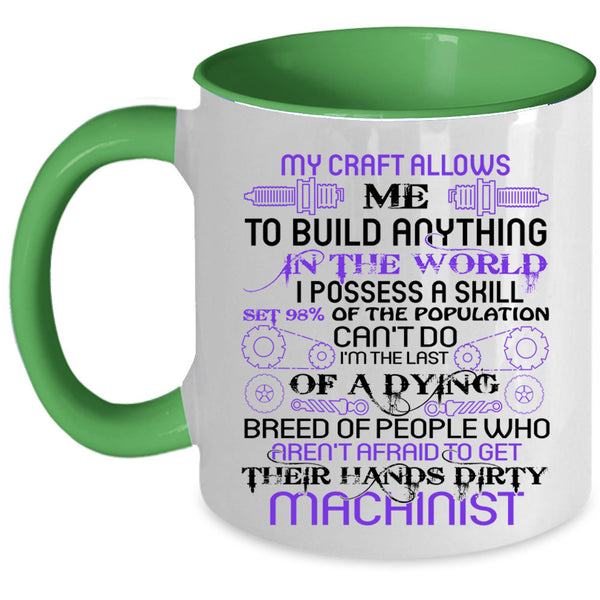 Cool Gift For Machinist Coffee Mug, Machinist Accent Mug