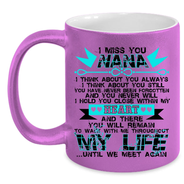 Cute Gift For My Kids Coffee Mug, I Miss You Nana Accent Mug