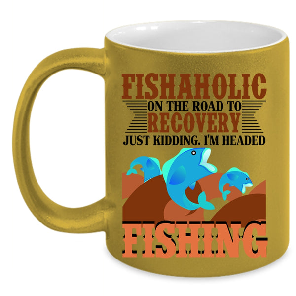I'm Headed Fishing Coffee Mug, Fishaholic On The Road Accent Mug