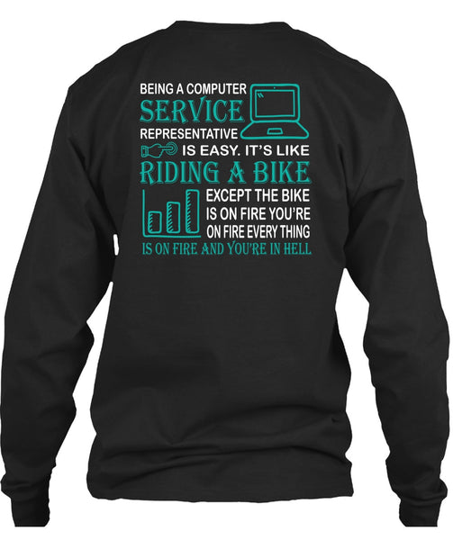 Being A Computer Service Representative Is Easy T Shirt, Riding A Bike T Shirt